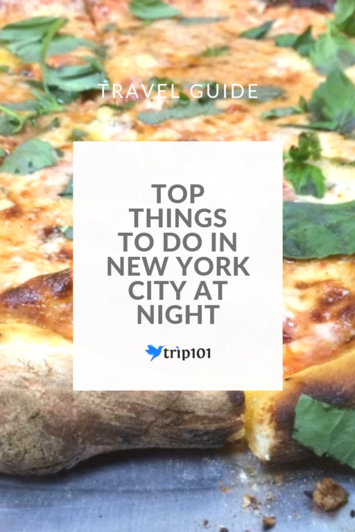 Top Things To Do In New York City At Night