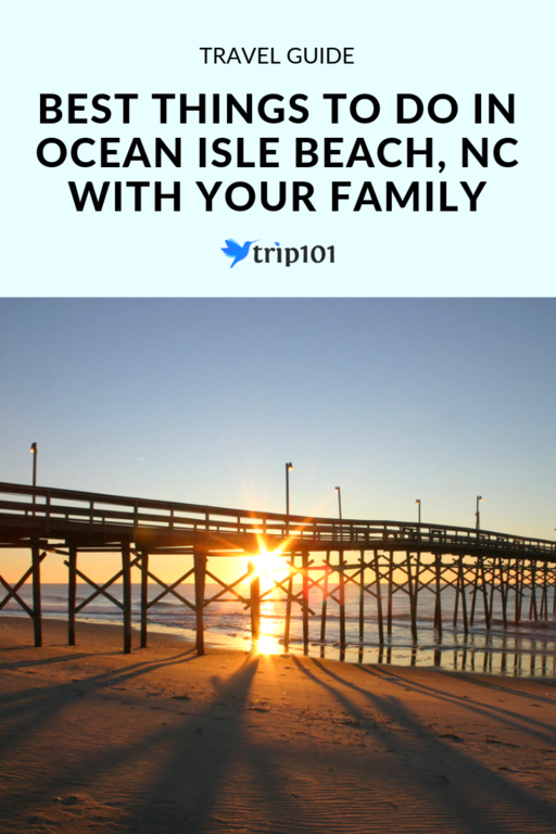 Best Things To Do In Ocean Isle Beach, NC