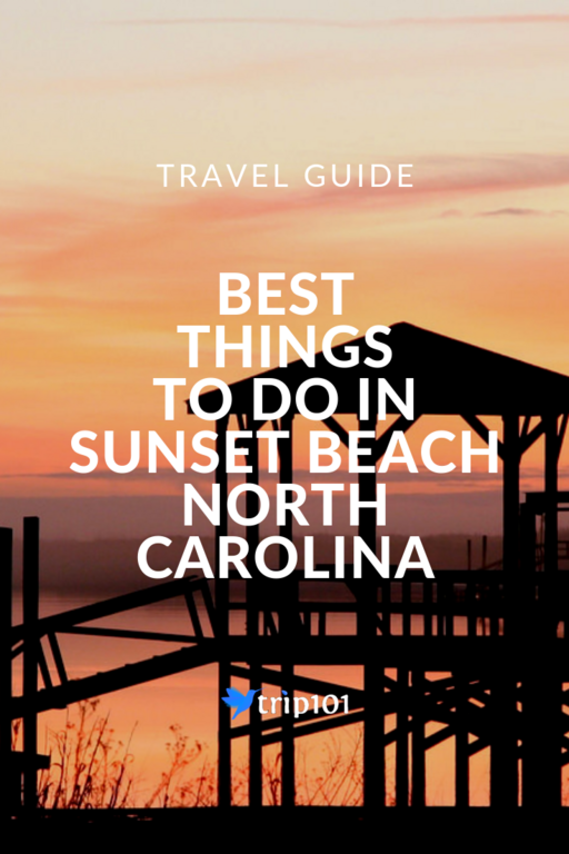 9 Best Things To Do In Sunset Beach, NC Trip101