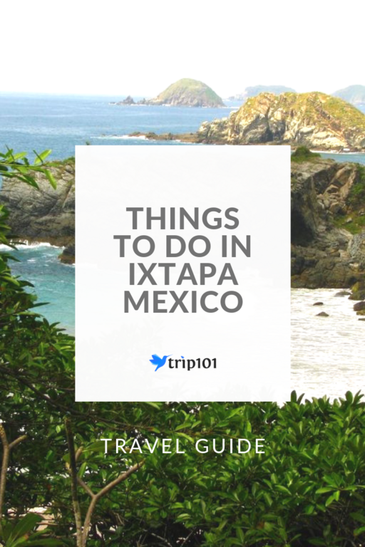  Things To Do In Ixtapa, Mexico