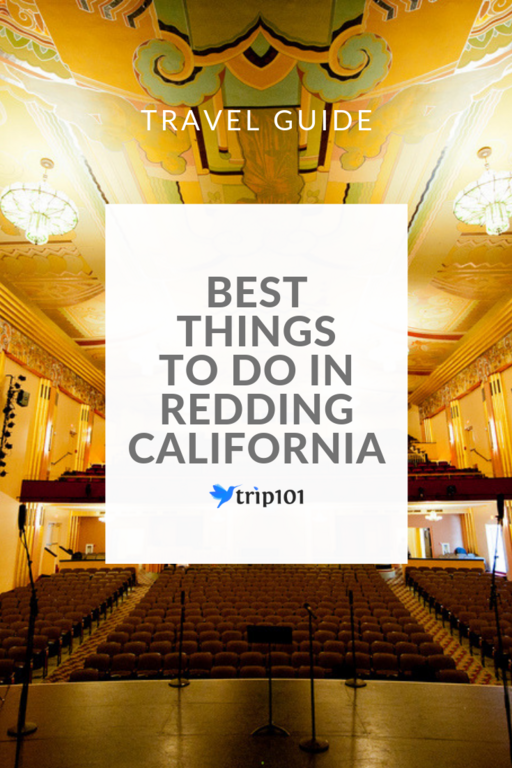 Best Things To Do In Redding, California